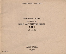 Provisional Notes for Users of the Rifle, Automatics, .280in, EM1 (English, 1950)