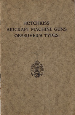 Hotchkiss Aerial Observer's Machine Gun manual (English)