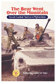 The Bear Went Over the Mountain:Soviet Combat Tactics in Afghanistan