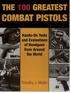 The 100 Greatest Combat Pistols