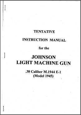 Tentative Instruction Manual for Johnson M1944E1 LMG (English)