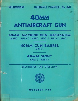 40mm Bofors AA gun manual (US Navy, 1943) 40mm Bofors AA gun manual (US Navy, 1943)