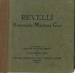 Revelli Automatic Machine Gun (Villar Perosa) manual (English) Revelli Automatic Machine Gun (Villar Perosa) manual (English)