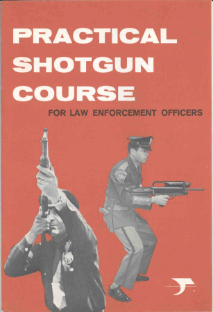 High Standard's "Practical Shotgun Course for Law Enforcement Officers" (English, 1968)